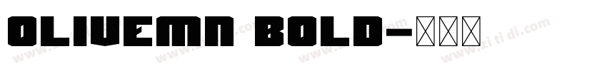 OliveMN Bold字体转换